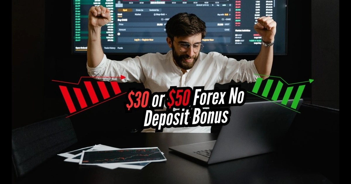 Claim your Forex $30 or $50 new account bonus now