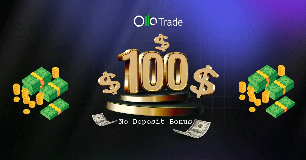 Olla Trade Offer a $100 No Deposit Bonus New Forex Traders