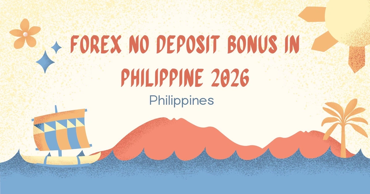Compare Forex No Deposit Bonus in Philippine 2026 offers